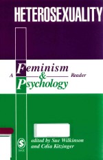 HETEROSEXU<em>A</em>LITY <em>A</em> FEM<em>IN</em>ISM & PSYCHOLOGY RE<em>A</em>DER