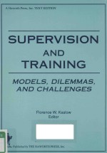 SUPERVISION AND TRAINING:<em>MODELS</em>