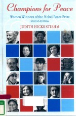 CHAMPIONS FOR PEACE WOMEN WINNERS <em>OF</em> THE NOBEL PEACE PRIZE SECOND <em>EDITION</em>