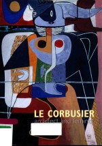 LE <em>C</em>ORBUSIER AR<em>C</em>HITE<em>C</em>T AND FEMINIST