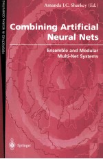 Combining <em>Artificial</em> Neural Nets Ensemble and Modular Multi-Net Systems