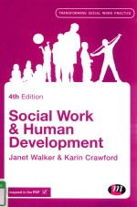 SOCIAL WORK & <em>HUMAN</em> <em>DEVELOPMENT</em> 4TH <em>EDITION</em>