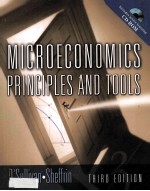 MICROECONOMICS <em>PRINCIPLES</em> <em>AND</em> TOOLS <em>THIRD</em> <em>EDITION</em>