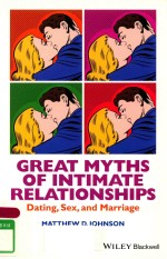 GREAT MYTHS OF INTIMATE <em>RELATIONSHIPS</em> DATING