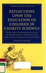 REFLECTION UPON THE EDUCATION <em>OF</em> CHILDREN <em>IN</em> CHARITY SCHOOLS