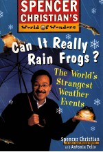 Can it Really Rain Frogs?:<em>The</em> World's Strangest Wea<em>the</em>r Even