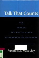 TAL<em>K</em> THAT COUNTS AGE，GENDER，AND SOCIAL CLASS DIFFERENCES IN DISCOURSE