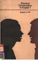 <em>PRACTICAL</em> CONVERSATION IN <em>ENGLISH</em> 1
