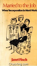 MARRIED <em>TO</em> THA JOB  WIVES'INCORPORATION IN MEN'S WORK