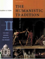 THE HUMANISTIC TRADITION <em>VOLUME</em> 2 <em>FIFTH</em> <em>EDITION</em>