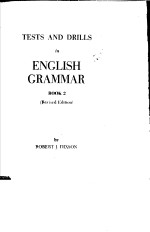 <em>TESTS</em> AND DRILLS IN <em>ENGLISH</em> GRAMMAR  BOOK 2  REVISED EDITION