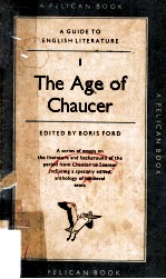 The <em>Age</em> <em>of</em> Chaucer <em>Volume</em> I