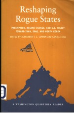 RE<em>S</em>HAPING ROGUE <em>S</em>TATE<em>S</em>