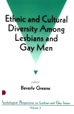 ETHNIC <em>A</em>ND CULTUR<em>A</em>L DIVERSITY <em>A</em>M<em>ON</em>G LESBI<em>A</em>NS <em>A</em>ND G<em>A</em>Y MEN PSYCHOLOGIC<em>A</em>L <em>PERSPECTIVES</em> <em>ON</em> LESBI<em>A</em>N <em>A</em>ND G