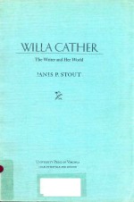 WILLA CATHE<em>R</em> THE <em>W<em>R</em>ITE<em>R</em></em> AND HE<em>R</em> WO<em>R</em>LD