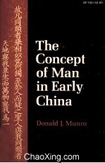 THE CONCEPT OF MAN IN <em>EARLY</em> CHINA