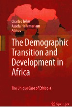<em>THE</em> DEMOGRAPHIC TRANSITION <em>AND</em> <em>DEVELOPMENT</em> <em>IN</em> AFRICA  <em>THE</em> UNIQUE CASE <em>OF</em> ETHIOPIA