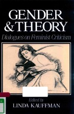 GENDER NAD THEORY DIALOGUES <em>ON</em> FEMINIST CRITICISM