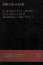 INTRODUCTION TO PROBABILITY AND STATISTICS <em>FOR</em> <em>ENGINEERS</em> AND SCIENTISTS