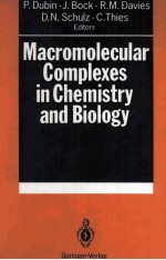 Macromolecular Complexes <em>in</em> <em>Chemistry</em> <em>and</em> <em>Biology</em>