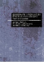 CORPORATE <em>INFORMATION</em> SYSTEMS <em>MANAGEMENT</em> TEXT AND CASES