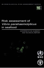 RISK ASSESSMENT <em>OF</em> VIBRIO PARAHAEMOLYTICUS <em>IN</em> SEAFOOD <em>IN</em>TERPRETATIVE SUMMARY AND TECHNICAL REPORT