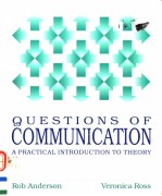 QUESTIONS OF <em>COMMUNICATION</em>  A PRACTICAL INTRODUCTION <em>TO</em> THEORY