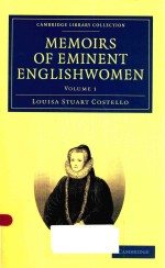 MEMOIRS <em>OF</em> EMINENT ENGLISHWOMEN WOLUME 1