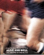 ALIVE AND WELL DECISIONS <em>IN</em> HEALTH