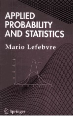 Applied Probability <em>and</em> Statistics <em>With</em> 58 Illustrations