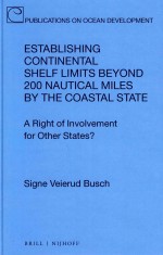 Establishing Continental Shelf Limits Beyond 200 Nautical Miles <em>by</em> the Coastal State
