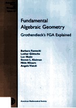 Fundamental <em>Algebraic</em> Geometry Grothendieck's FGA Explained