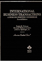 INTERN<em>A</em>TION<em>A</em>L BUSINESS TR<em>A</em>NS<em>A</em>CTIONS <em>A</em> PROBIEM ORIENTED <em>COURSEBOOK</em> FOURTH EDITION