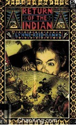 <em>RETURN</em> <em>OF</em> <em>THE</em> INDIAN