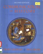 <em>COMMUNICATION</em> IN HISTORY  <em>SECOND</em> <em>EDITION</em>
