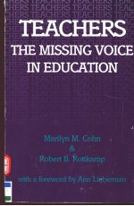 TEACHERS  THE MISS<em>IN</em>G VOICE <em>IN</em> EDUCATION