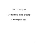 THE ETC PROGRAM  A COMPETE<em>N</em>CY-BASED GRAMMAR  3:A<em>N</em> IMMIGRATIO<em>N</em> STORY