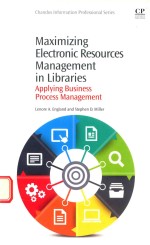 MAXIMIZING ELECTRONIC RESOURCES <em>MANAGEMENT</em> IN LIBRARIES APPLYING BUSINESS PROCESS <em>MANAGEMENT</em>