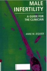 M<em>A</em>LE INFERTILITY <em>A</em> <em>GUIDE</em> <em>FOR</em> THE CLINICI<em>A</em>N