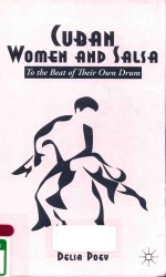 CUBAN <em>WOMEN</em> AND <em>S</em>AL<em>S</em>A <em>TO</em> <em>THE</em> BEAT <em>TO</em> <em>THE</em>IR <em>OWN</em> DRUM