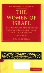THE WOMEN OF ISRAEL <em>OR</em>