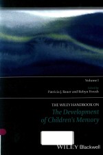 THE WIELY <em>HANDBOOK</em> ON THE DEVELOPMENT OF CHILDREN'S MEMORY VOLUEM Ⅰ