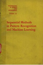SEQUENTIAL <em>METHODS</em> IN PATTERN RECOGNITION AND MACHINE LEARNING