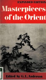 MASTERPIECES <em>OF</em> THE ORIENG  ENLARGED <em>EDITION</em>