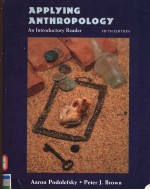 APPLYING ANTHROPOLOGY  AN INTRODUCTORY READER  <em>FIFTH</em> <em>EDITION</em>