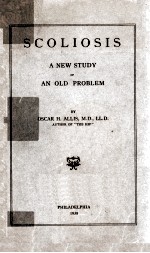 Scoliosis <em>A</em> New <em>Study</em> <em>of</em> <em>A</em>n Old Problem