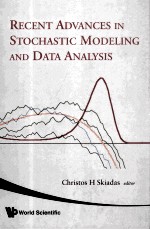 RECENT ADVANCES <em>IN</em> STOCHASTIC <em>MODEL<em>IN</em>G</em> AND DATA ANALYSIS