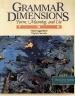 GRAMMAR DIMENSIONS <em>BOOK</em> <em>2</em> FORM MEANING AND USE