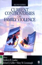 <em>CURRENT</em> C<em>ON</em>TROVERSIES <em>ON</em> F<em>A</em>MILY VIOLENCE SEC<em>ON</em>D EDITI<em>ON</em>