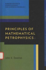 <em>PRINCIPLES</em> OF MATHEMATICAL PETROPHYSICS
